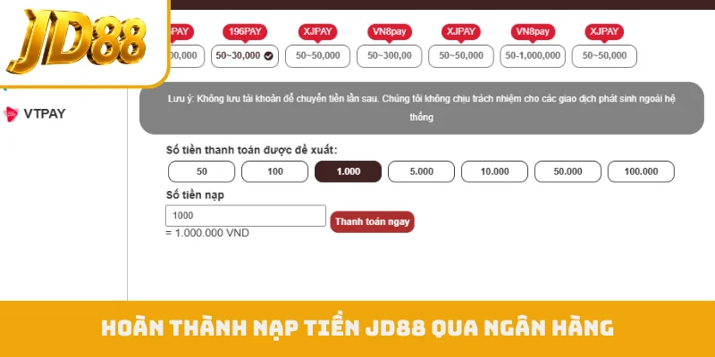Hoàn thành nạp tiền JD88 qua ngân hàng