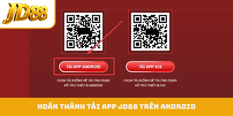 Hoàn thành tải app JD88 trên Android